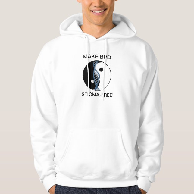 Moletom Os homens "FAZEM BPD STIGMA-FREE!" Hoodie (Frente)