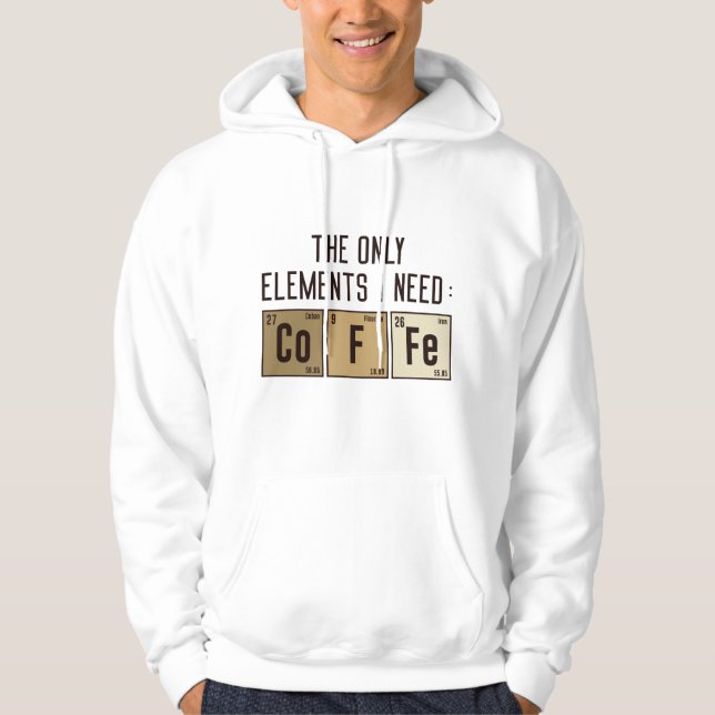 Moletom Os únicos elementos de que preciso (Frente)