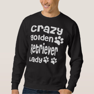 Moletom Ouro Louco Retriever Lady Engraçada Cachorro Feita