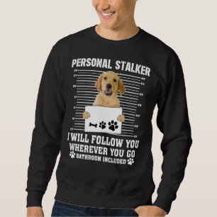Moletom Ouro Retriever Personal Stalker I_Ll Segui Você