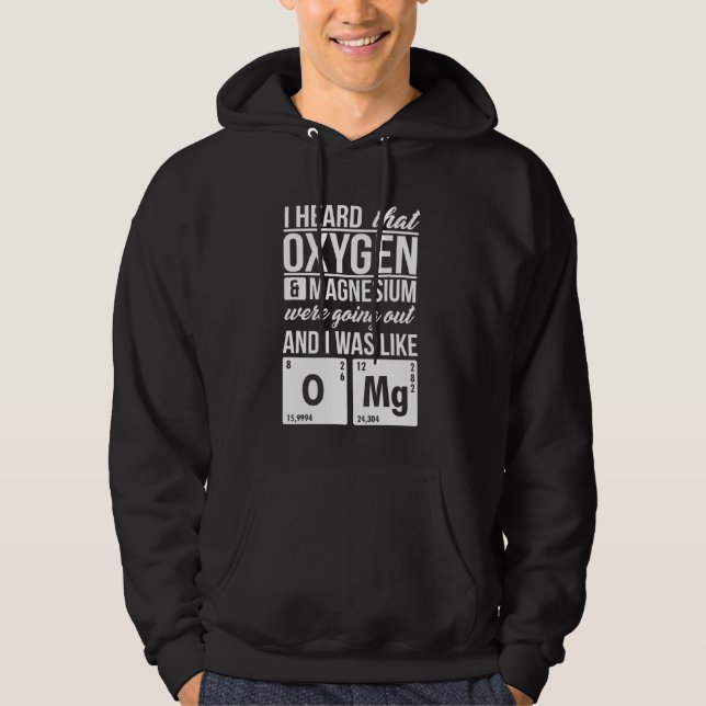 Moletom Ouvi Dizer Que O Oxigênio E O Magnésio Eram Namora (Frente)