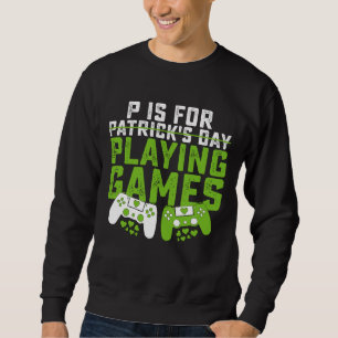 Moletom P É Para Jogar Jogos Jogador De Jogos Dia De São P