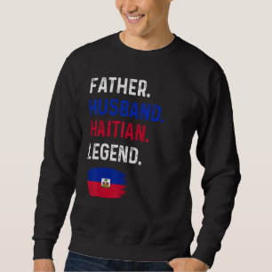 Moletom Padre Husband Legenda Haitiana Pai Orgulhoso Bande