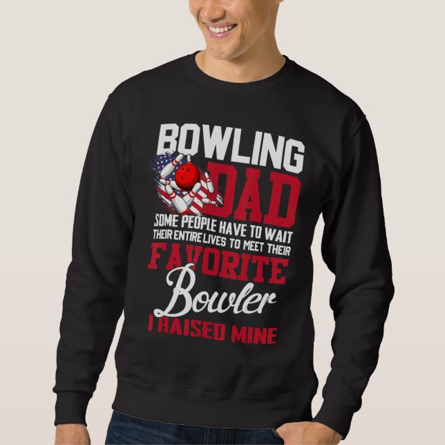 Moletom Pai De boliches Algumas Pessoas Têm Que Esperar Po (Frente)