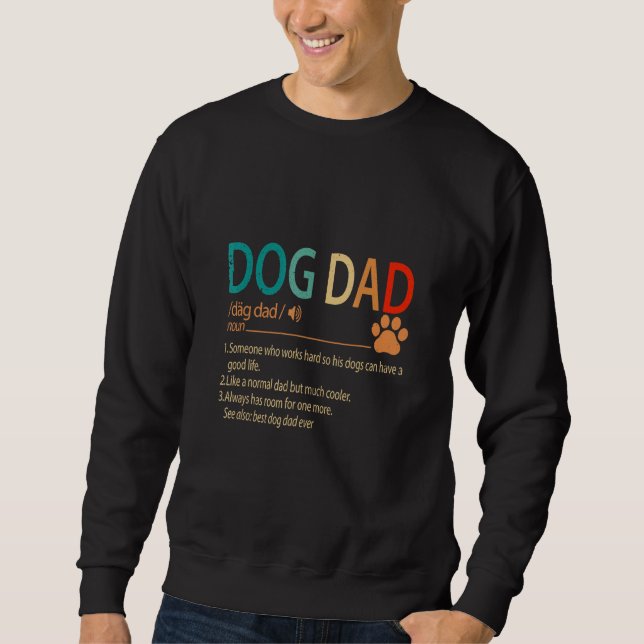 Moletom Pai De Cachorro Alguém Trabalha Duro Para Que Seus (Frente)