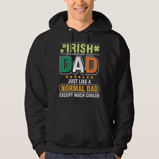 Moletom Pai Irlandês Tal Como Um Pai Normal, Exceto Muito  (Frente)
