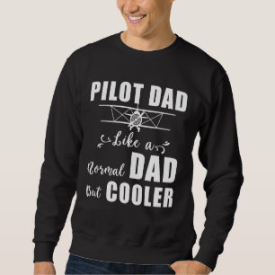 Moletom Pai Piloto Como Um Pai Normal Mas Pai Piloto Mais