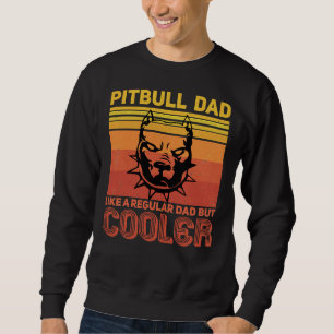 Moletom Pai Pitbull Como Um Pai Regular Mas Fa Mais Engraç