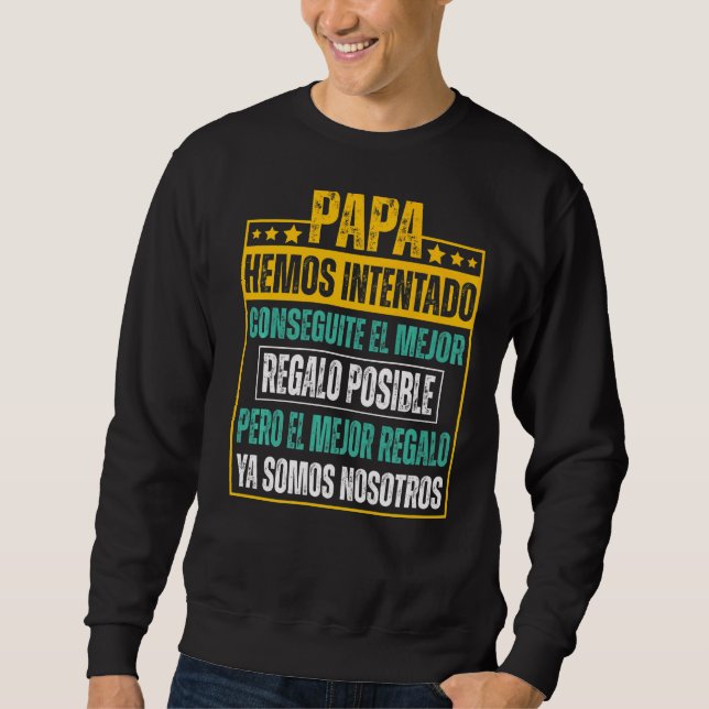 Moletom Pai Que Tentamos Encontrar O Melhor (Frente)