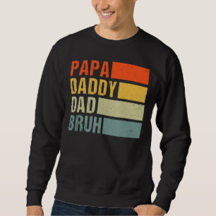 Moletom Papá Pai Bruh Bruh Sarcasic Pai Pais Da