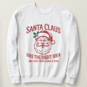 Moletom Papai Noel engraçado "Uma vez por ano"