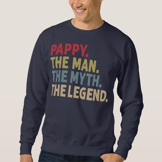 Moletom Pappy the Man the Myth the Legend Funny Gift for (Frente)
