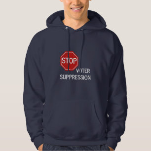 Moletom Parar Hoodie de Supressão do Eleitor