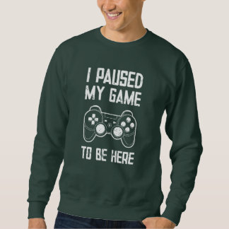 Moletom Parei meu jogo para estar aqui - Presente Engraçad