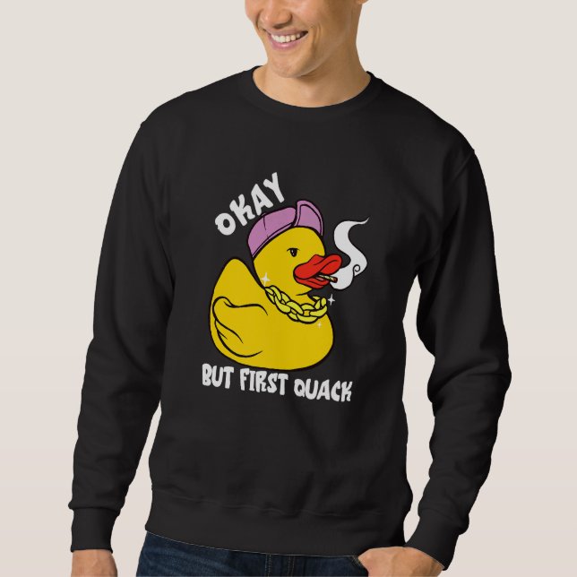 Moletom Pato-de-borracha - Pato-de-bico Quack Primeiro Pat (Frente)
