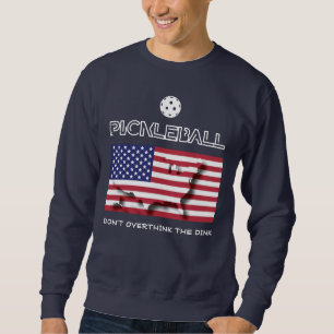 Moletom Patriótico NÃO PENSE MUITO NO DINK Pickleball