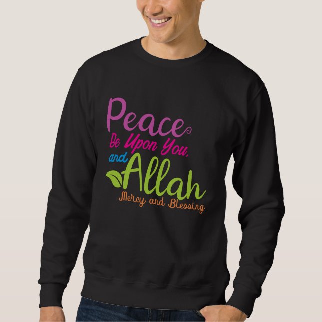 Moletom Peace Be Upon You And Allah Mercy And Blessing (Frente)