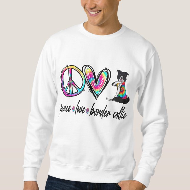 Moletom Peace Love Border Collie Tie Dye Dog Lover Mãe (Frente)