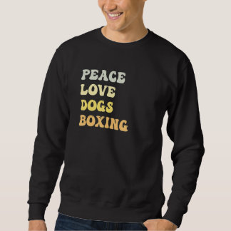 Moletom Peace Love Dogs Boxing   Retro