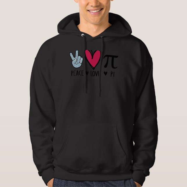 Moletom Peace Love Pi Math Love Pi Day Matemática Te Te (Frente)