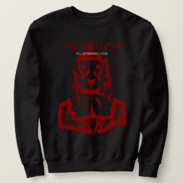 MOLETOM PEÇO DESCULPAS MAIS TARDE DO CÃO CREWNECK (RED)