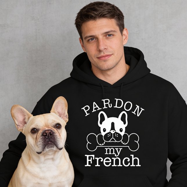 Moletom Perdoe o meu francês (Pardon My French Hoodie - Man with French Bulldog)
