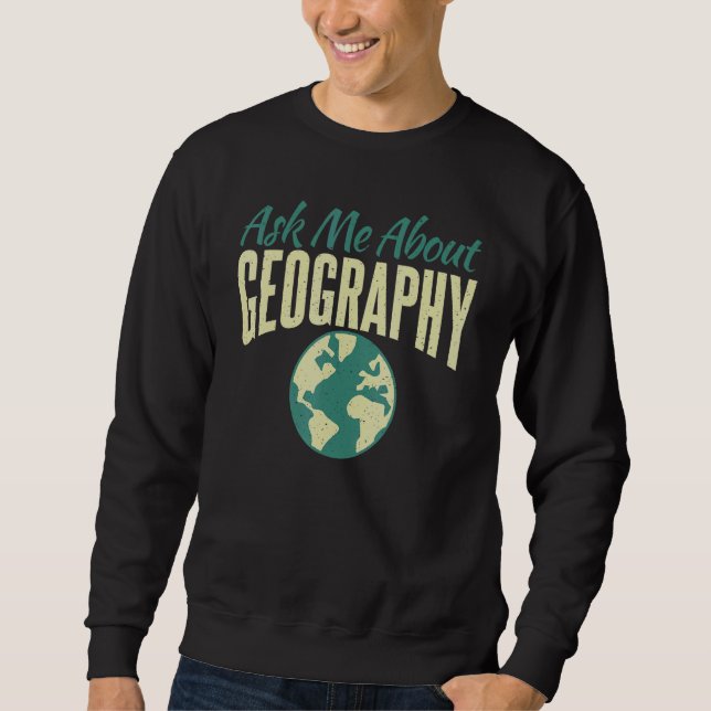 Moletom Pergunte-Me Sobre Geógrafo Do Professor De Geograf (Frente)