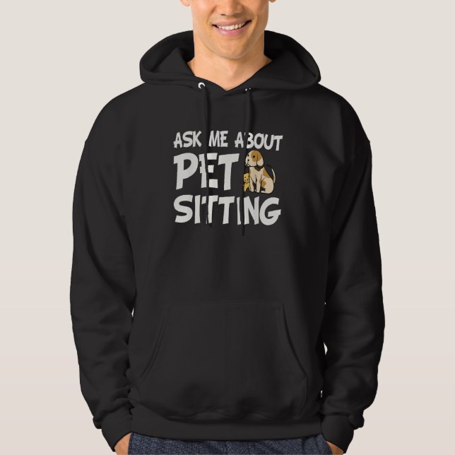 Moletom Pergunte-me sobre Pet Sitter - Cão Cuidador de Ani (Frente)