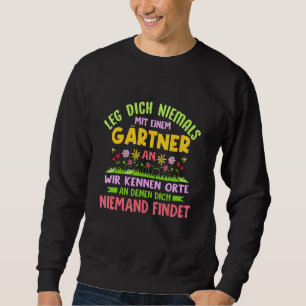 Moletom Perna Dich Niemals Mit Einer Gärtner E Say Gard