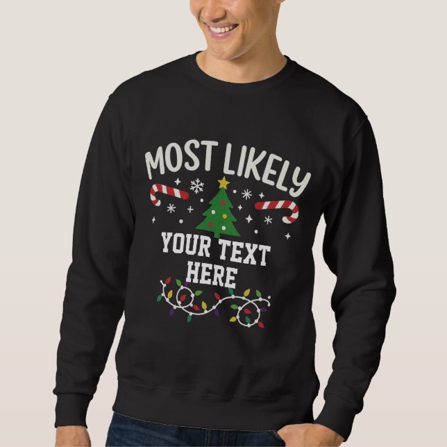 Moletom Personalizado Mais Propenso ao Natal  (Frente)