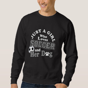 Moletom Pet Engraçado Só Uma Menina Que Ama Futebol E Seu 