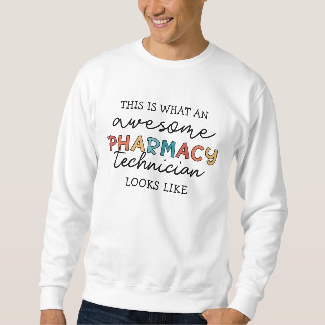 Moletom Pharmacy Technician Awesmanutenção Pharmacy Tech E (Frente)