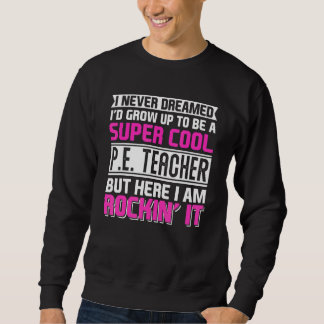 Moletom Physical Education PE Teacher Back To School