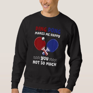 Moletom Ping Pong Me Faz Mesa Feliz Jogador
