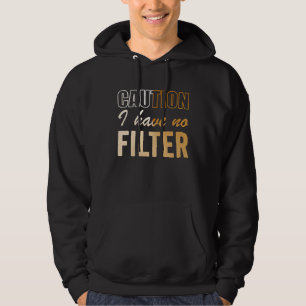 Moletom Placa de Cautela Não Tenho Filtro Legal Doce Frase