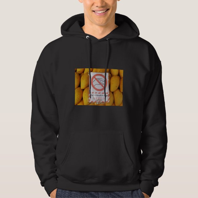 Moletom Placa engraçada 'Não toque no manga' (Frente)