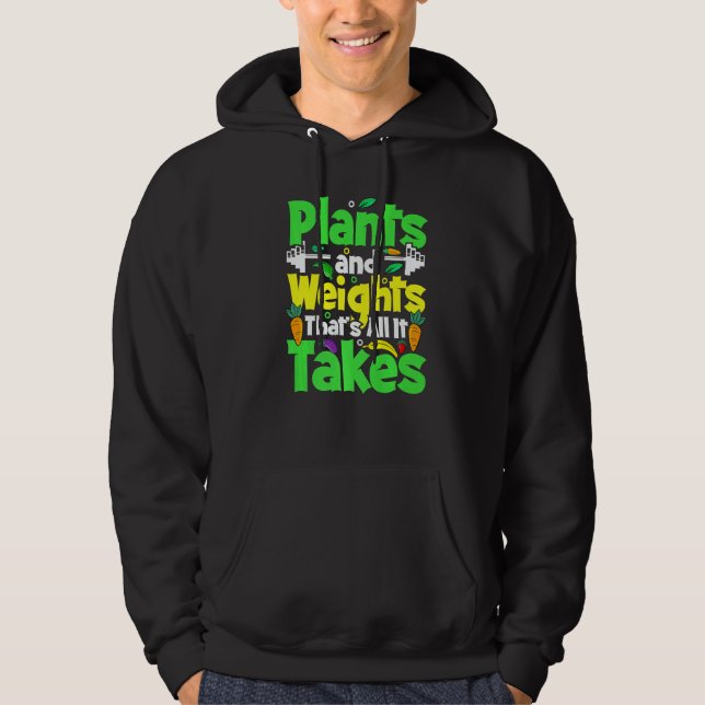 Moletom Plants And Weights Thats All It Takes Vegan Weight (Frente)
