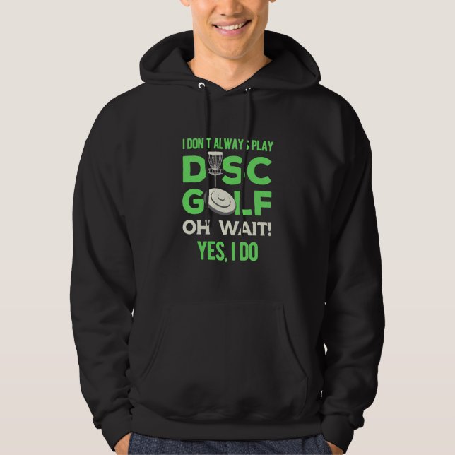 Moletom Player de Golfe de Disco | Eu Nem Sempre Toco Golf (Frente)