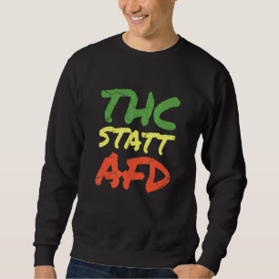 Moletom Política Que Em Vez Da Afd Weed Kiffer Anti Racis