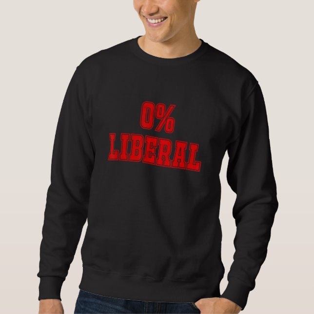 Moletom Political Joke 0 Zero Percent Liberal Conservative (Frente)