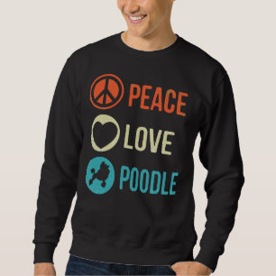 Moletom Poodle Dog Peace Love Poodle