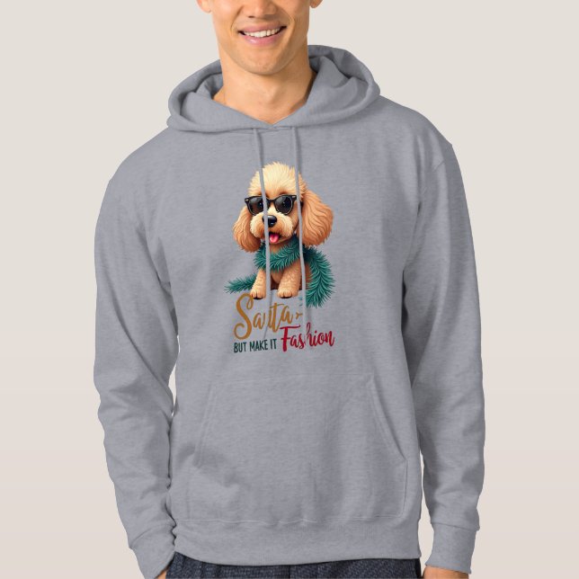 Moletom Poodle Santa But Make It Fashion Hoodie (Frente)