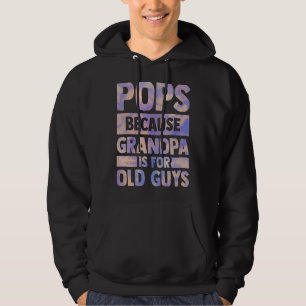 Moletom Pop Porque Vovô É Para O Dia Do Pai Da Cara Velha