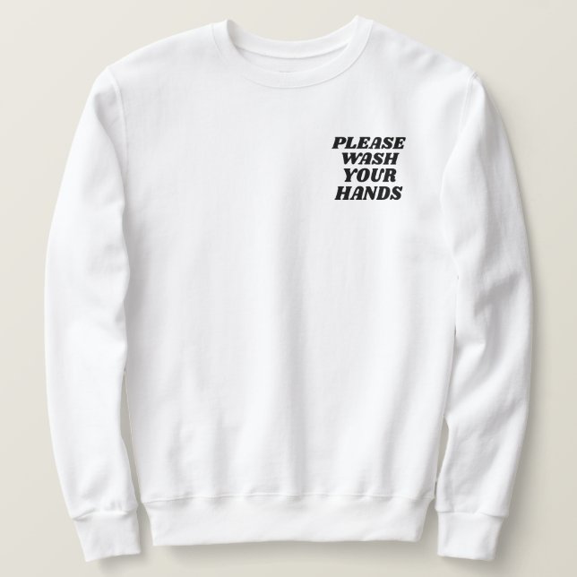 Moletom Por favor, lave as mãos colocando bolso (Frente do Design)