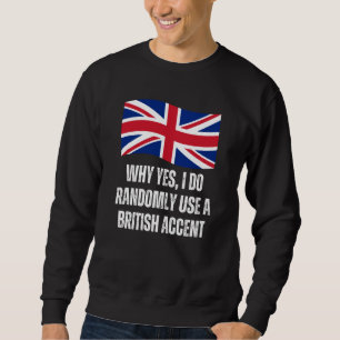 Moletom Por sim, eu uso aleatoriamente um sotaque britânic