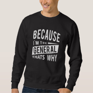 Moletom Porque Eu Sou O General Gen É Por Isso