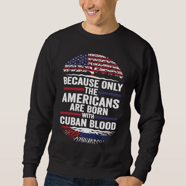Moletom porque só os americanos nascem com blo cubano (Frente)