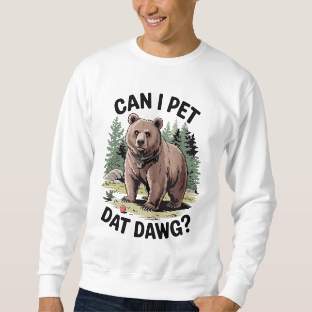 Moletom Posso Pet Dat Dawg? (Frente)