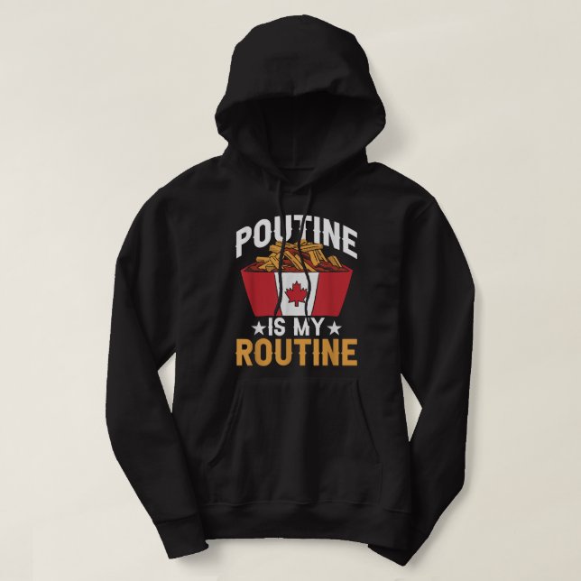 Moletom Poutine É Minha Rotina Canadá, Comida Rápida Po Ca (Frente do Design)