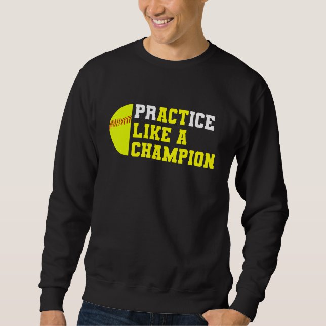 Moletom Prática De Softball Como Um Prendedor De Campeões (Frente)